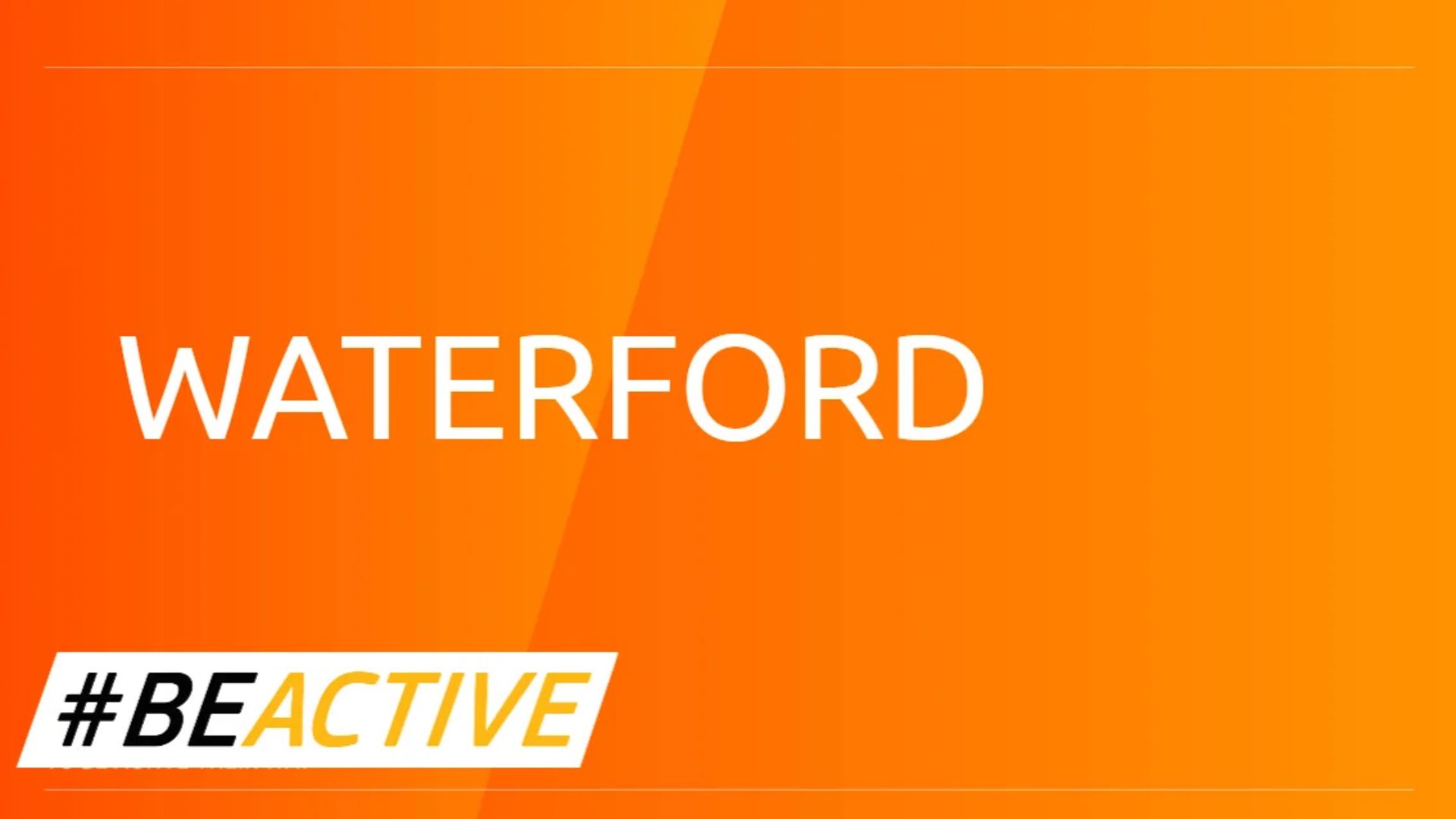 BeActive Night Waterford