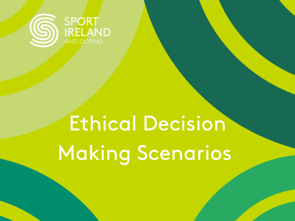 Ethical Decision Making Scenarios 